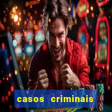 casos criminais para ler pdf